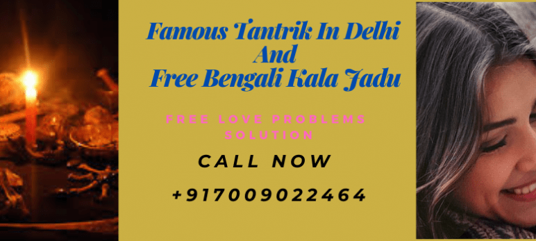 Famous Tantrik in Delhi